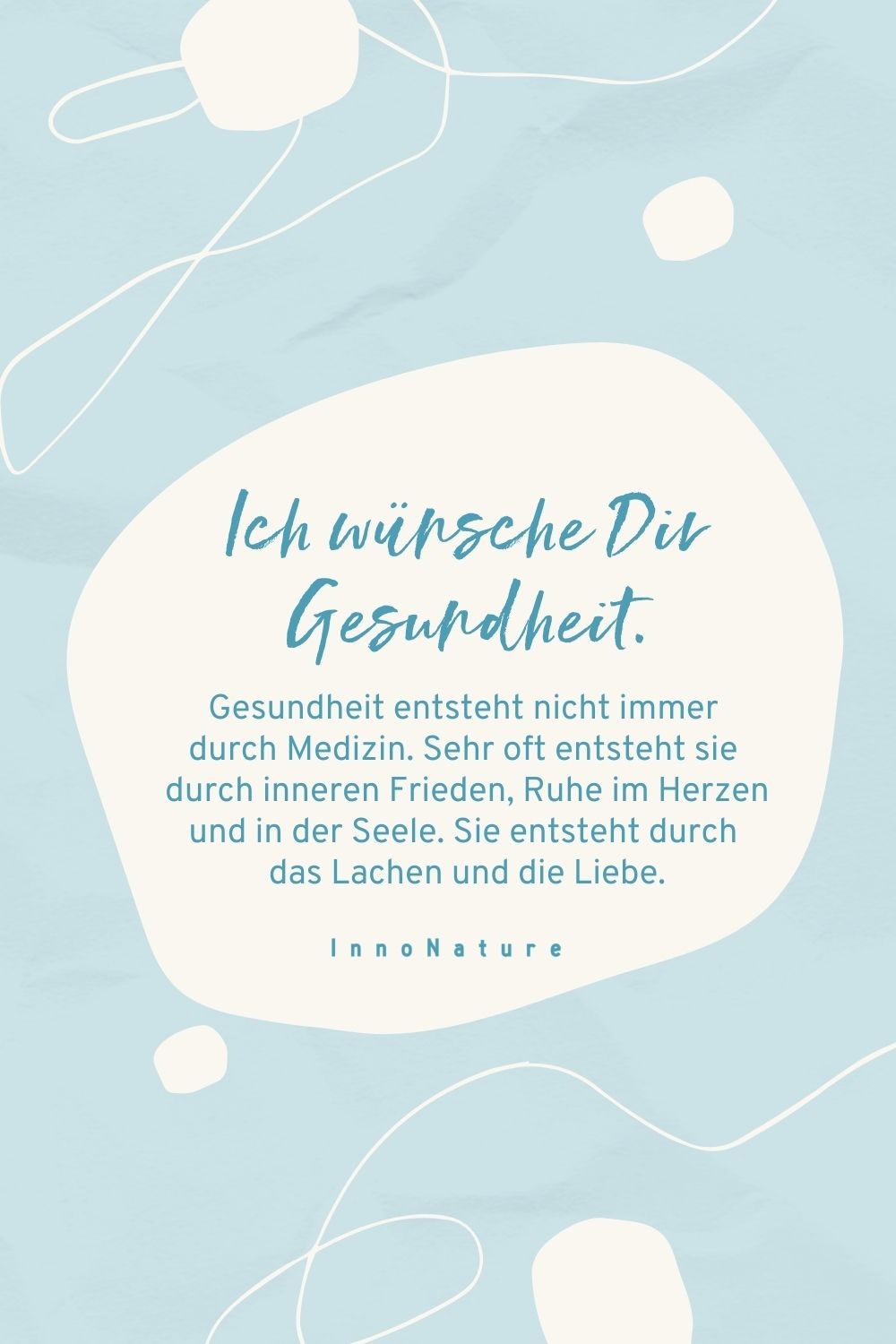 Ich wünsche Dir Gesundheit